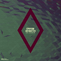 Ephyum feat. Lifesize MC - Antimatter (Invadhertz Remix) [D9REC048] by Delta9 Recordings