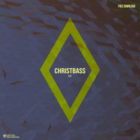 V.A. - Christbass EP [D9FREE26] - FREE DOWNLOAD