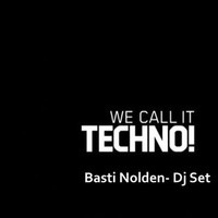 We call it Techno- Dj Set by Basti Nolden