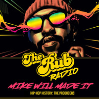 Rub Radio - Mike Will Made It Special by Brooklyn Radio