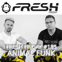 FRESH FRIDAY #185 mit Animal Funk by freshguide