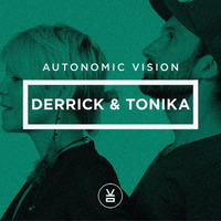 Autonomic Vision - Derrick &amp; Tonika (free download) by Autonomic Vision
