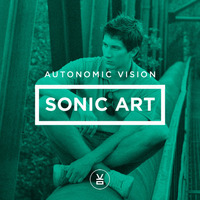 Autonomic Vision - Sonic Art (free download) by Autonomic Vision