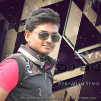 Besharam (Bubai Mix) - DJ Bubai by SkrKaustav Das