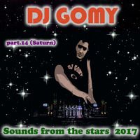 DJ GOMY - Sounds from the Stars part.14 (Saturn) by DJ GOMY