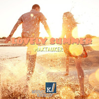 Lovely Summer - MaxTauKer by MaxTauker