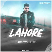 Lahore (D Arrow Mix) by D Arrow