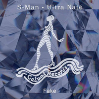 S - Man &amp; Ultra Naté - Fake (CuGGa &amp; GrEEk Club Mix) by MiKel & CuGGa