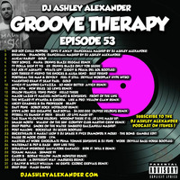 Groove Therapy Episode 53 by Dj AAsH Money