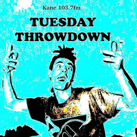 Tuesday Throwdown with Ivan on Kane 103.7fm by Ivan Kane