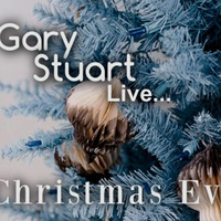 GaryStuart Christmas Eve Live... by GaryStuart
