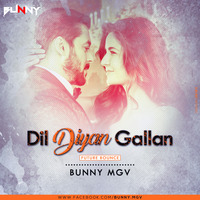 Bunny Mgv - Dil Diyan Gallah ( Future Bounce Mix ) by Bunny Mgv