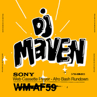 Dj Maven - Afrobash Rundown 3 by Dj Maven
