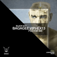Bagagee Viphex13 - Please Me (KoZY Remix) -OUT NOW on Black Kat! by KoZY