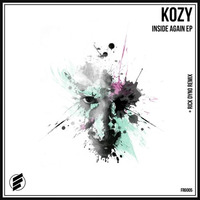 KoZY - Inside Again (Original mix) - OUT NOW! by KoZY