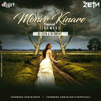 Moner Kinare ( Trapical Edit ) — DJ ZETN REMIX by D ZETN