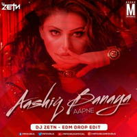 Aashiq Banaya Aapne ( EDM Drop Edit ) — DJ ZETN Remix by D ZETN