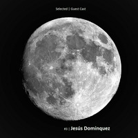 Selected | Guest Cast #3 | Jesus Dominquez by Selected