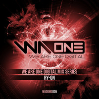 We Are One Digital - Mix Series 005 [Mixed By RY-ON] by We Are One Digital
