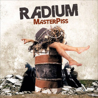 RADIUM -  Piss On Me - Trackwasher Remix by TRACKWASHER