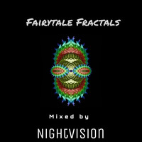 Fairytale fractals - Mixed by Nightvision by NightVision