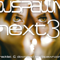 NEXT31-DJSPAWN by DJSPAWN
