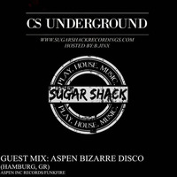 SUGARSHACK RADIO - CS Underground (Guest Mix Aspen Bizarre Disco) 29 Oct 17 by aspen bizarre disco