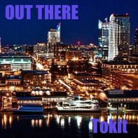 OUT THERE (free wav download) by TOKIT
