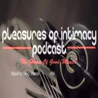 Pleasures Of Intimacy 86 mixed Deep Marvin by POI Sessions