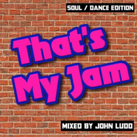 That's My Jam [Free Download] by John Ludo