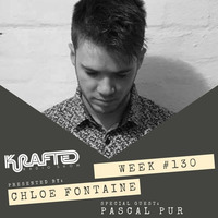 Krafted Radio WK 130 Part 1 with Chloe Fontaine by Darren Braddick (Krafted)