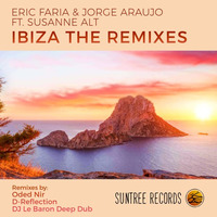 Eric Faria &amp; Jorge Araujo Ft. Susanne Alt - Ibiza (Le Baron Deep Dub Remix) Snippet by Dj Le Baron