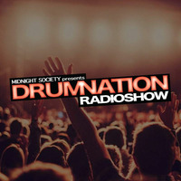 Midnight Society presents DRUMNATION Radio Show (11-14-2017) by Curtis Atchison
