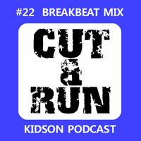 Kidson Podcast #22 - Cut N Run Mix by SciFi Collision
