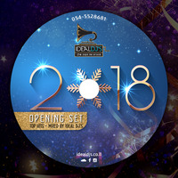 New Year Opening Set| Ideal Djs | Top Hits 2018 by Ideal Djs