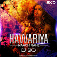 KAWARIYA NACH RAHE(RE-MIX) - DJ SKD by SHUBHAM KUMAR