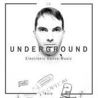 CK - EDM Underground #018 by CK