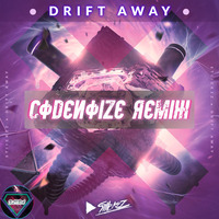 StiickzZ - Drift Away (CodeNoize Remix) by CodeNoize