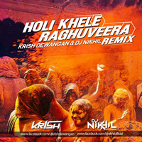 HOLI KHELE RAGHUVEERA (Remix) - DJ NIKhil GATLEWAR &amp; KRISH DEWANGAN by Ðj Nikhil Gatlewar