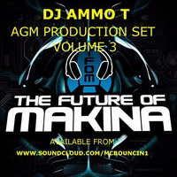DJ AMMO T AGM PRODUCTION MIX VOLUME 3 by DJ AMMO-T