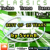 DJ SvenB - CLASSICS - Dance Trance Techno BEST OF 15 YEARS by DJ SvenB