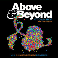 Above & Beyond - My Own Hym (MOLO Inconsistency Principle Extended Mix) by MOLO