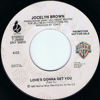 Jocelyn Brown - Love's Gonna Get You ( Edit ) by FROM THE ROOTS OF HOUSE MUSIC