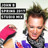 John B Podcast 170: Spring 2017 Studio Mix by John B