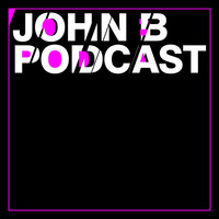 John B Podcast 169: Live @ Fluid Chamber, Braunschweig Germany, April 2017 by John B