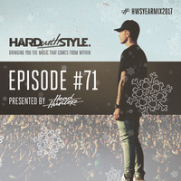 Headhunterz - HARD with STYLE 71 | Yearmix 2017 by Hard Trop