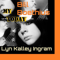 My Today by Bill Boethius