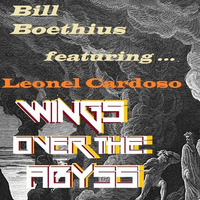 Wings over the abyss by Bill Boethius