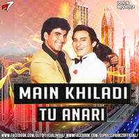 Main Khiladi Tu Anari Remix DJ7OFFICIAL   DJ Prks SparkZ by DJ Prks SparkZ