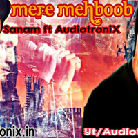 Mere Mehboob Remix by AudiotroniX